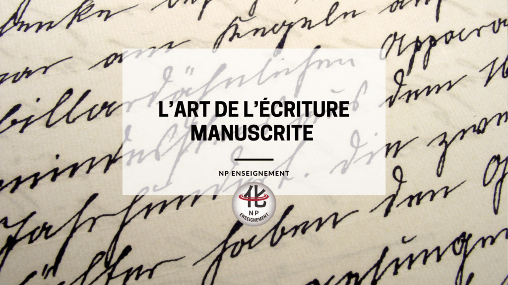 NP Enseignement, art écriture manuscrite