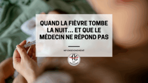 Parent tenant un enfant fiévreux dans la nuit – situation d’urgence parentale