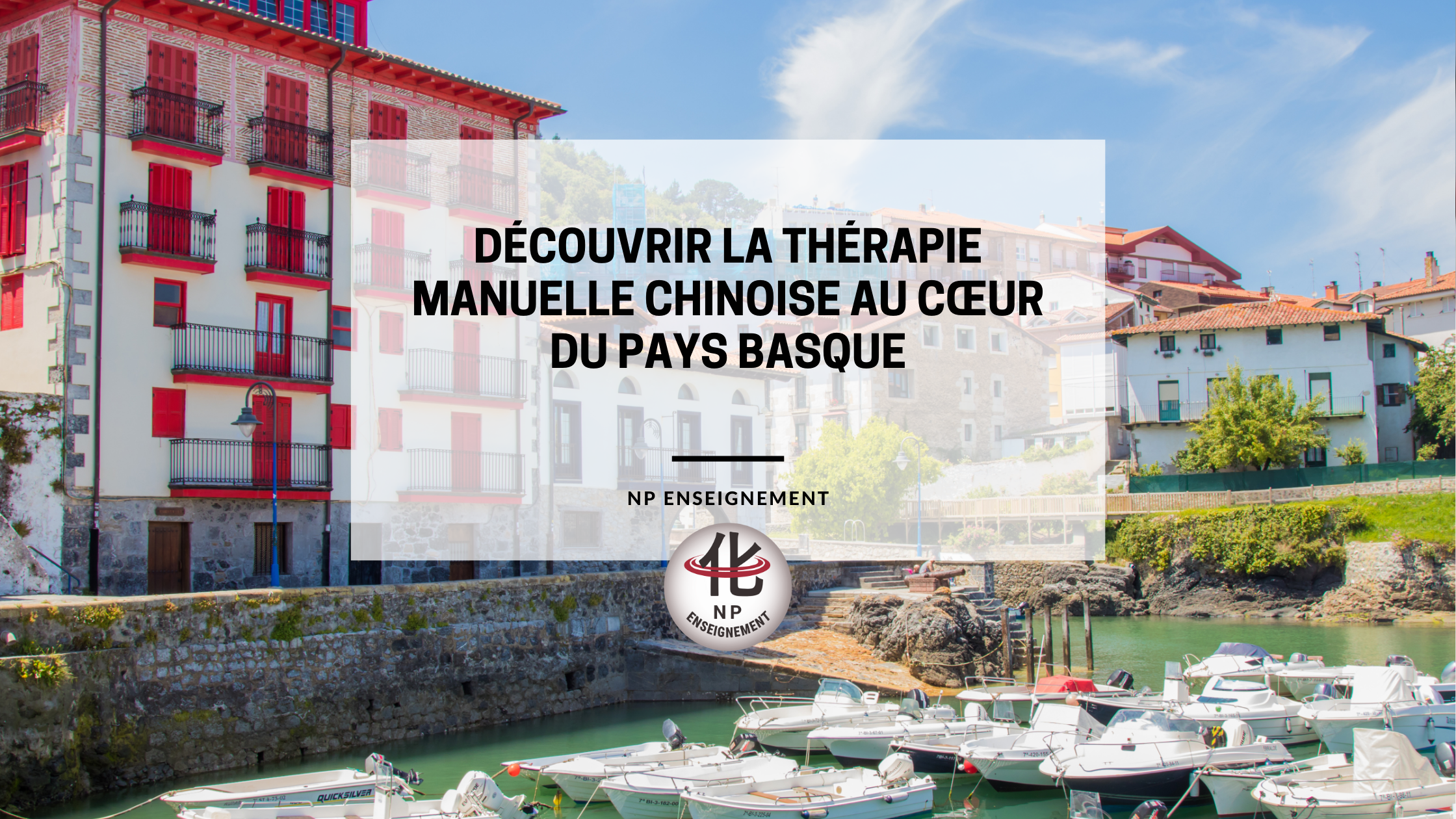 Hôtel Les Frères Ibarboure à Bidart, lieu de la formation en thérapie manuelle chinoise organisée par NP Enseignement