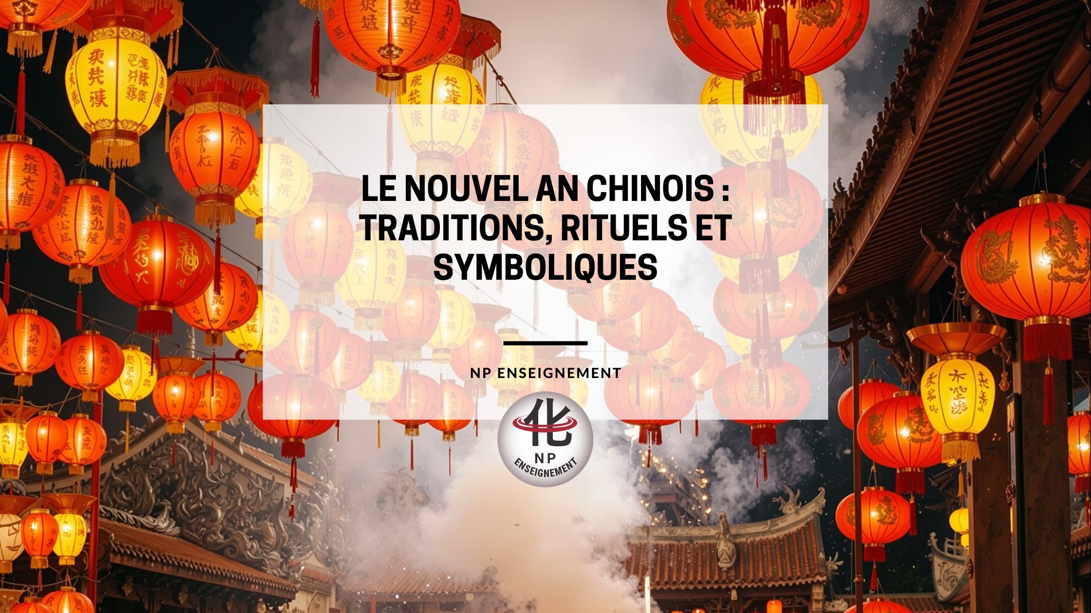 Lanternes rouges – Fête du Printemps chinoise